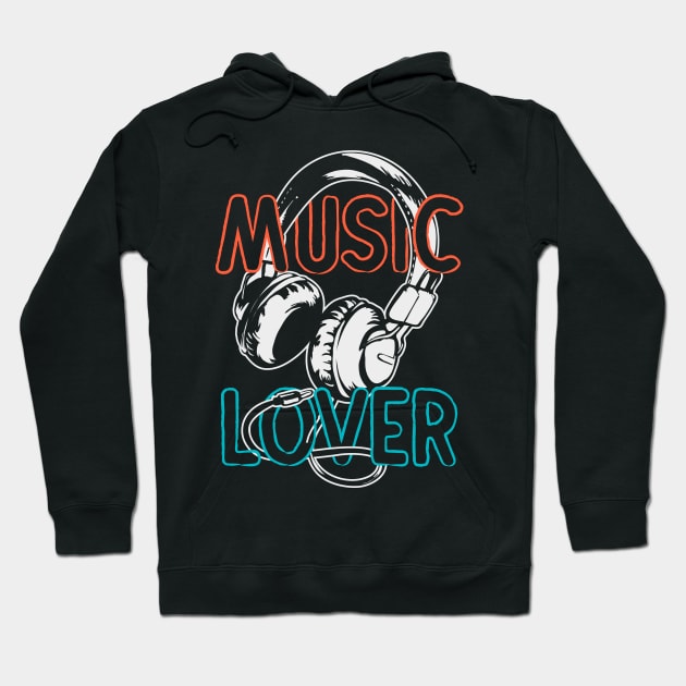 music lover Hoodie by Jandjprints